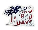 No Bad Days Decal - USA Red, White & Blue